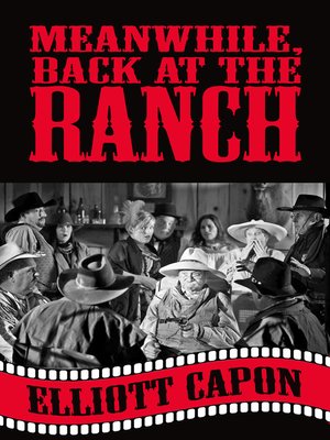 cover image of Meanwhile, Back at the Ranch